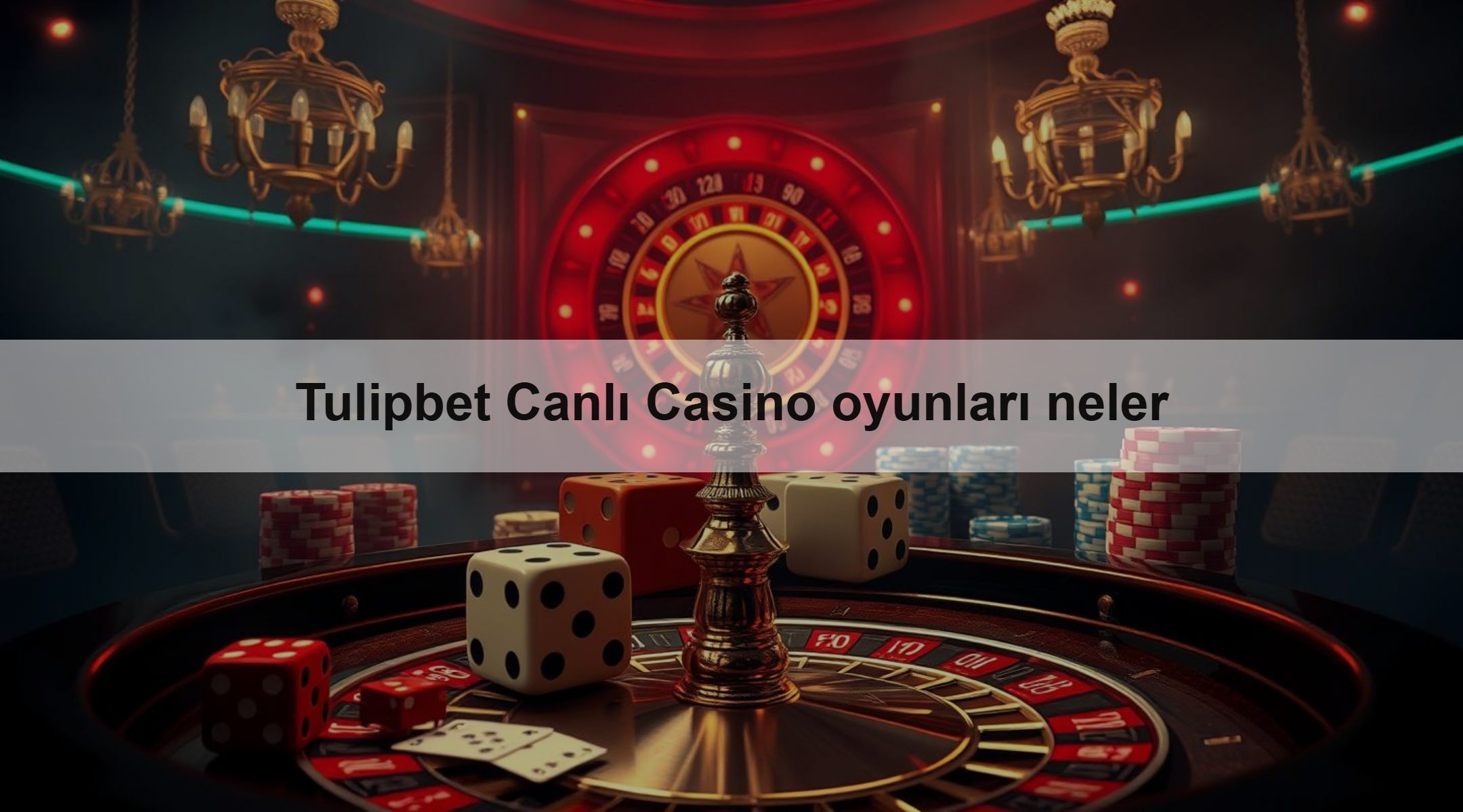 Tulipbet Canlı Casino oyunları neler 1 Tulipbet Canlı Casino oyunları neler
