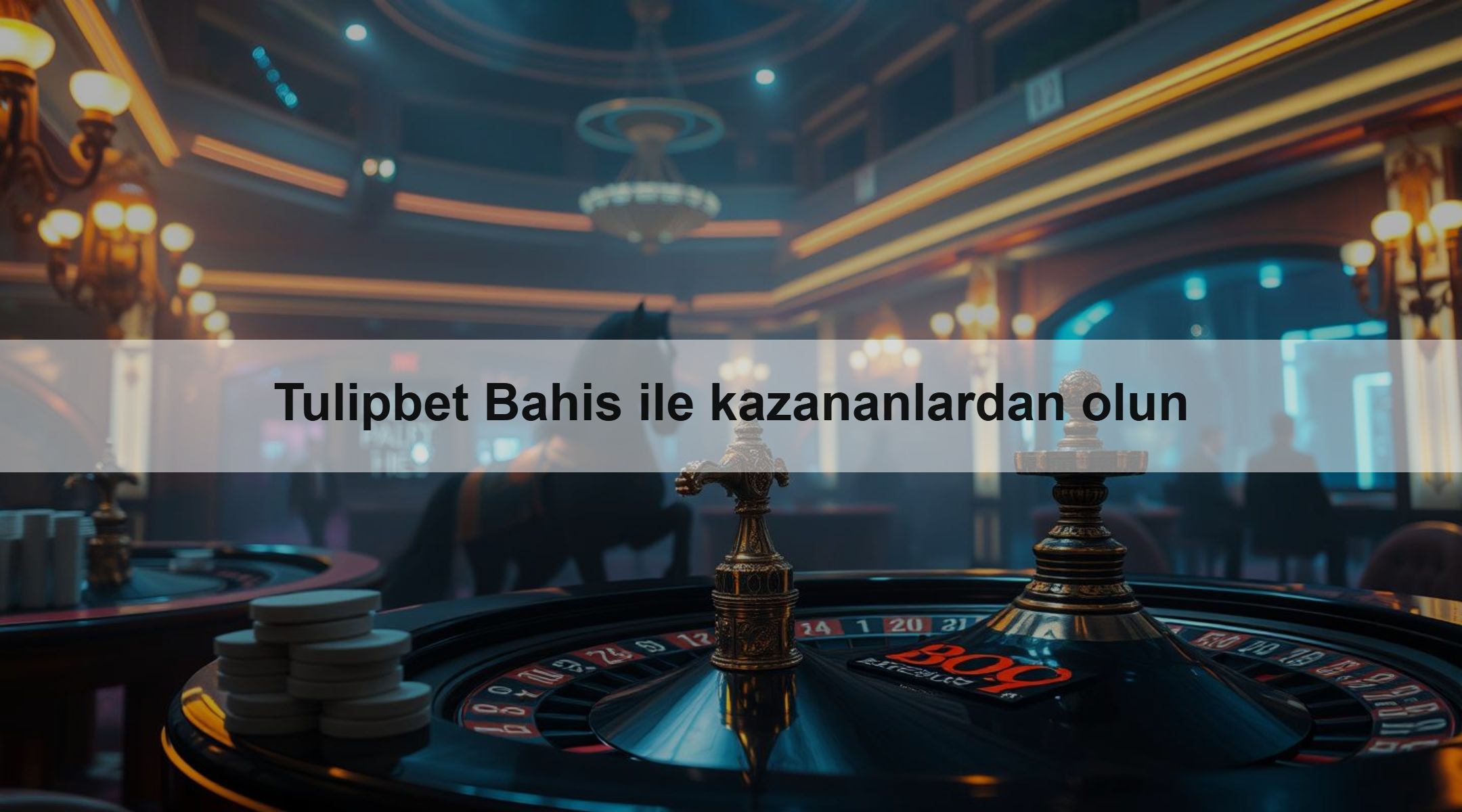 Tulipbet Bahis ile kazananlardan olun 1 Tulipbet Bahis ile kazananlardan olun