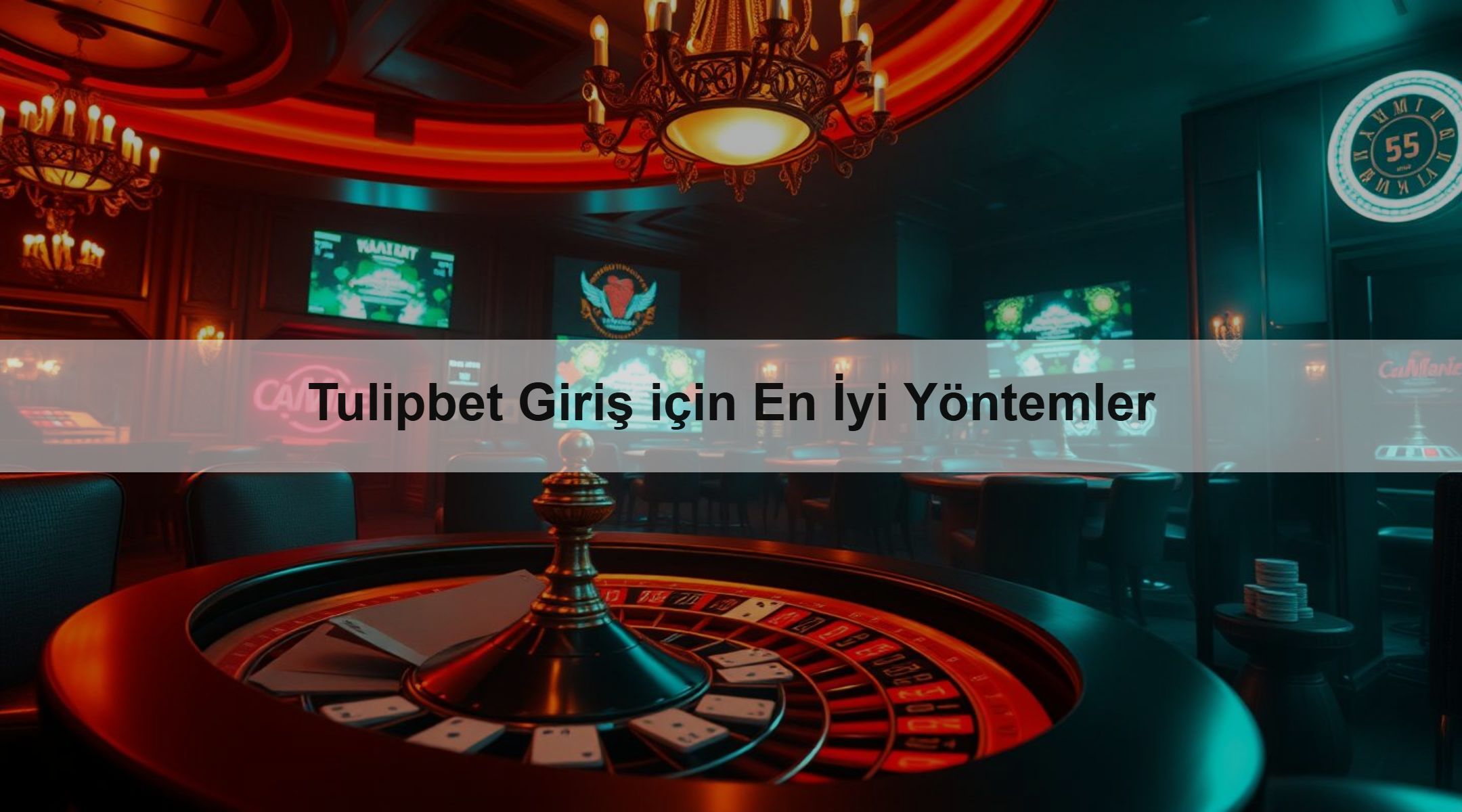 Tulipbet Giriş için En İyi Yöntemler