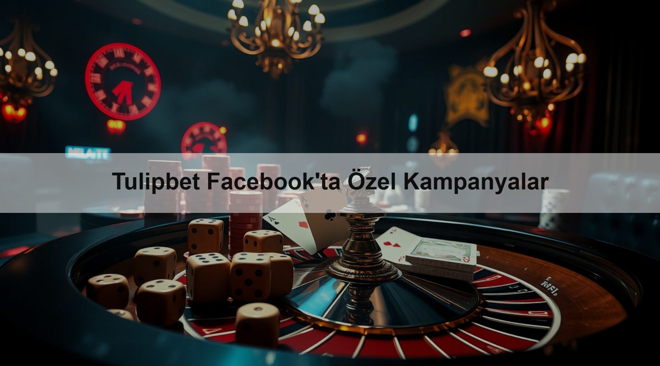 Tulipbet Facebook'ta Özel Kampanyalar