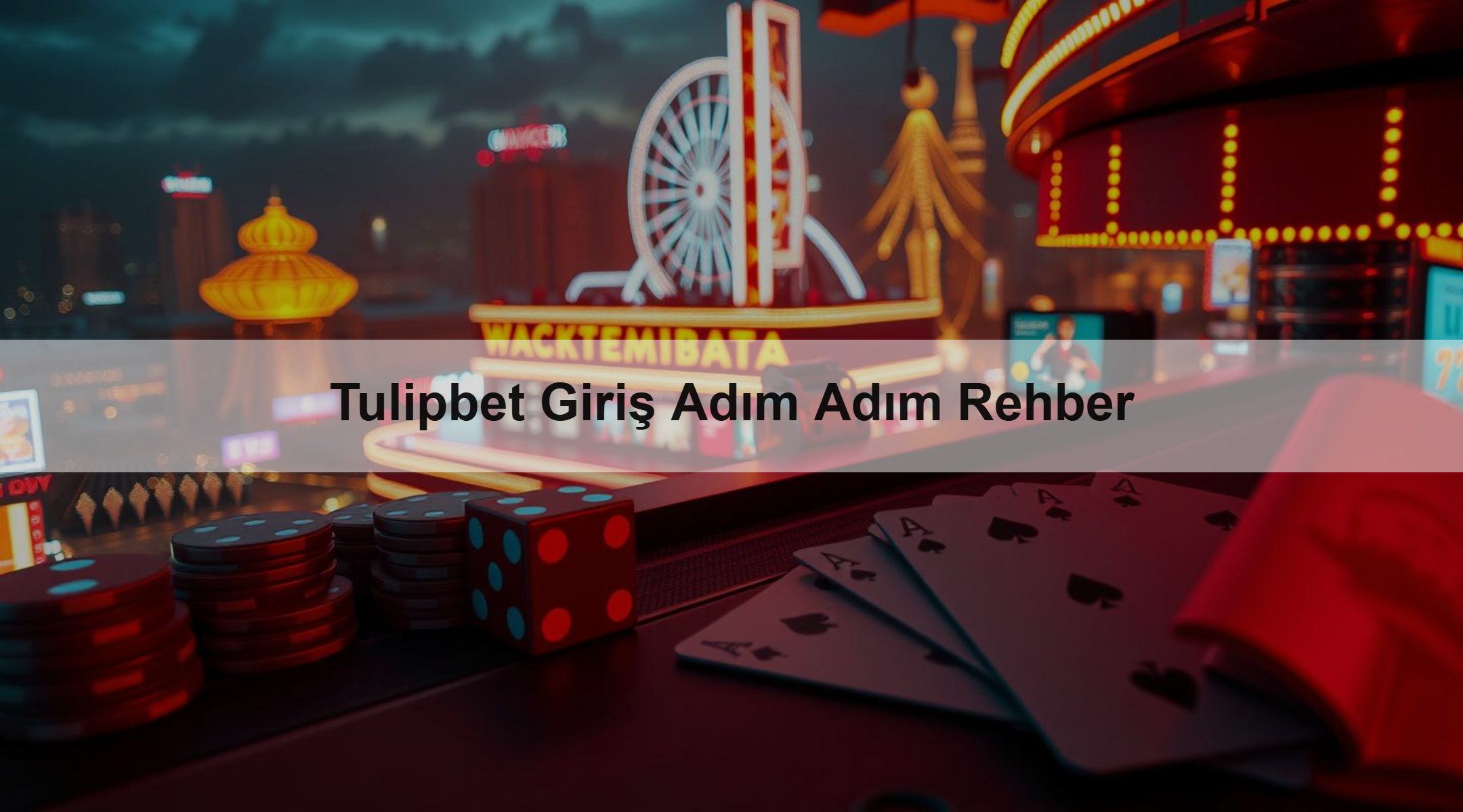 Tulipbet Giriş Adım Adım Rehber