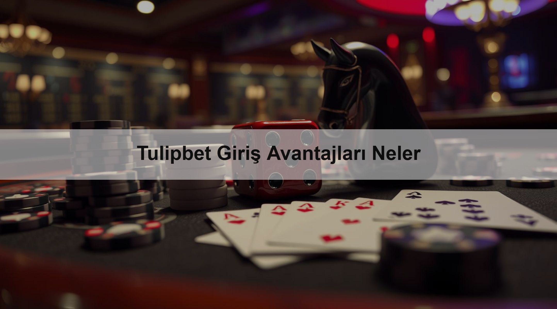 Tulipbet Giriş Avantajları Neler