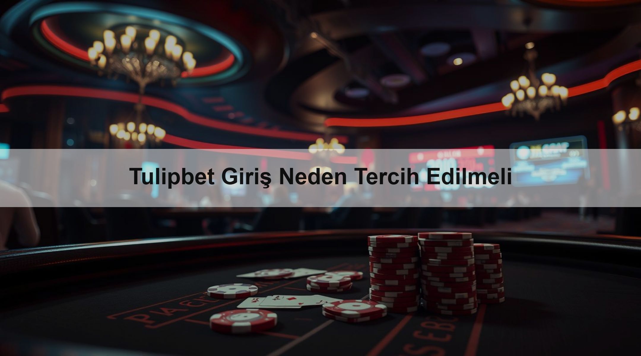 Tulipbet Giriş Neden Tercih Edilmeli