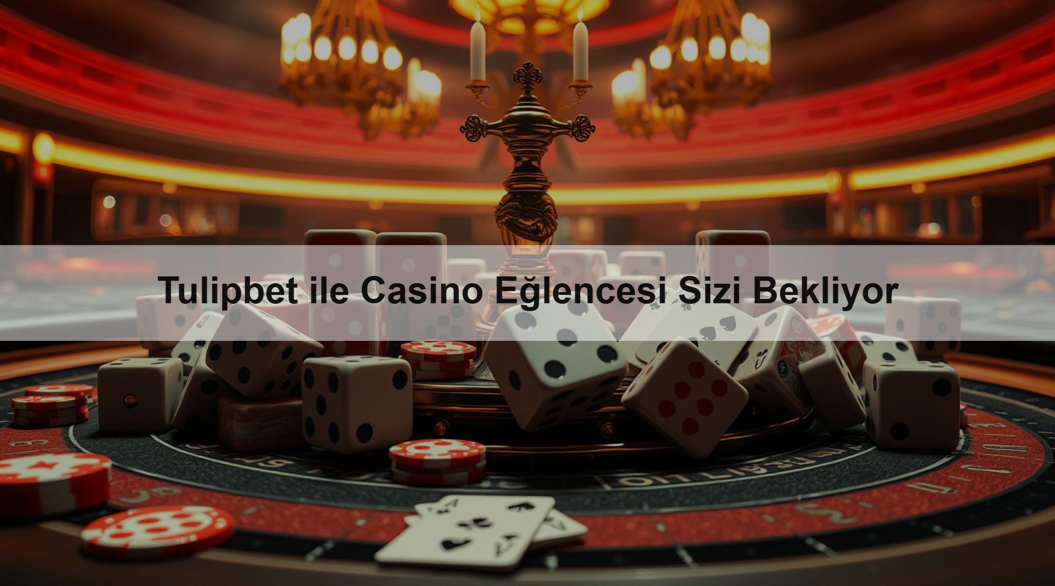 Tulipbet ile Casino Eğlencesi Sizi Bekliyor 1 Tulipbet ile Casino Eğlencesi Sizi Bekliyor