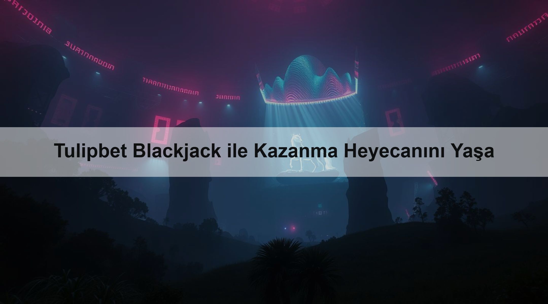 Tulipbet Blackjack ile Kazanma Heyecanını Yaşa