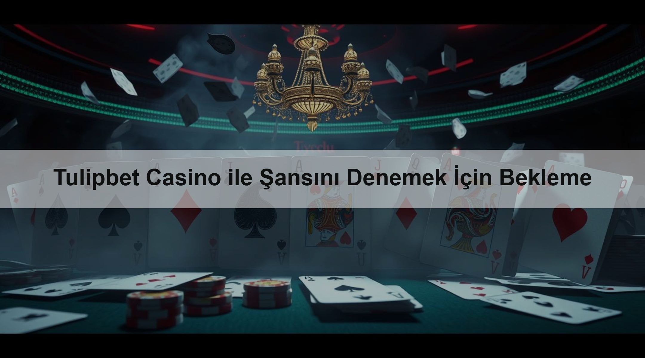 Tulipbet Casino ile Şansını Denemek İçin Bekleme 1 Tulipbet Casino ile Şansını Denemek İçin Bekleme