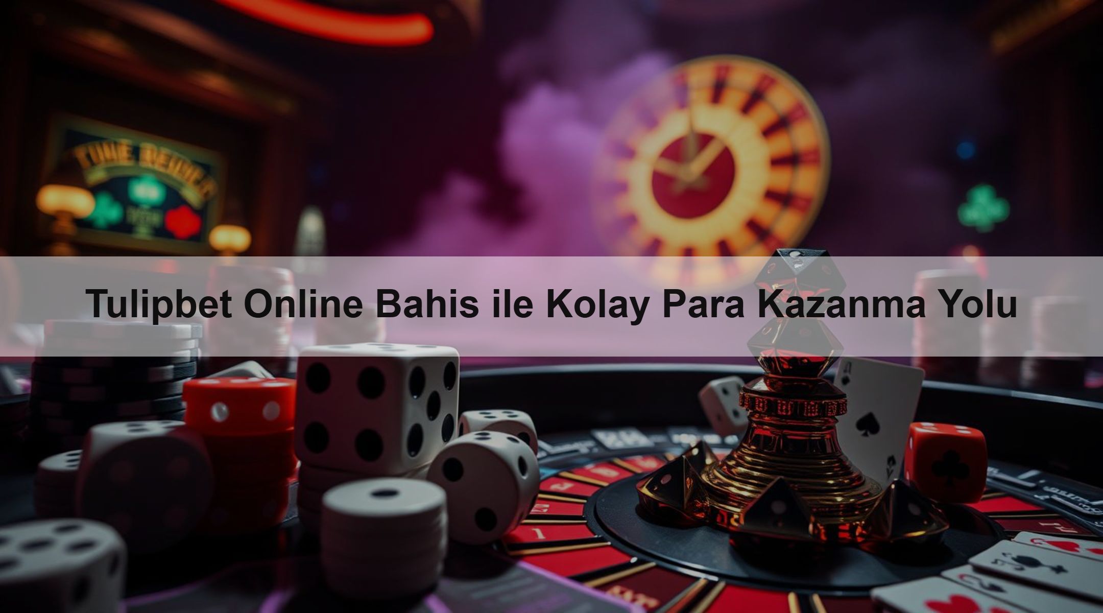 Tulipbet Online Bahis ile Kolay Para Kazanma Yolu