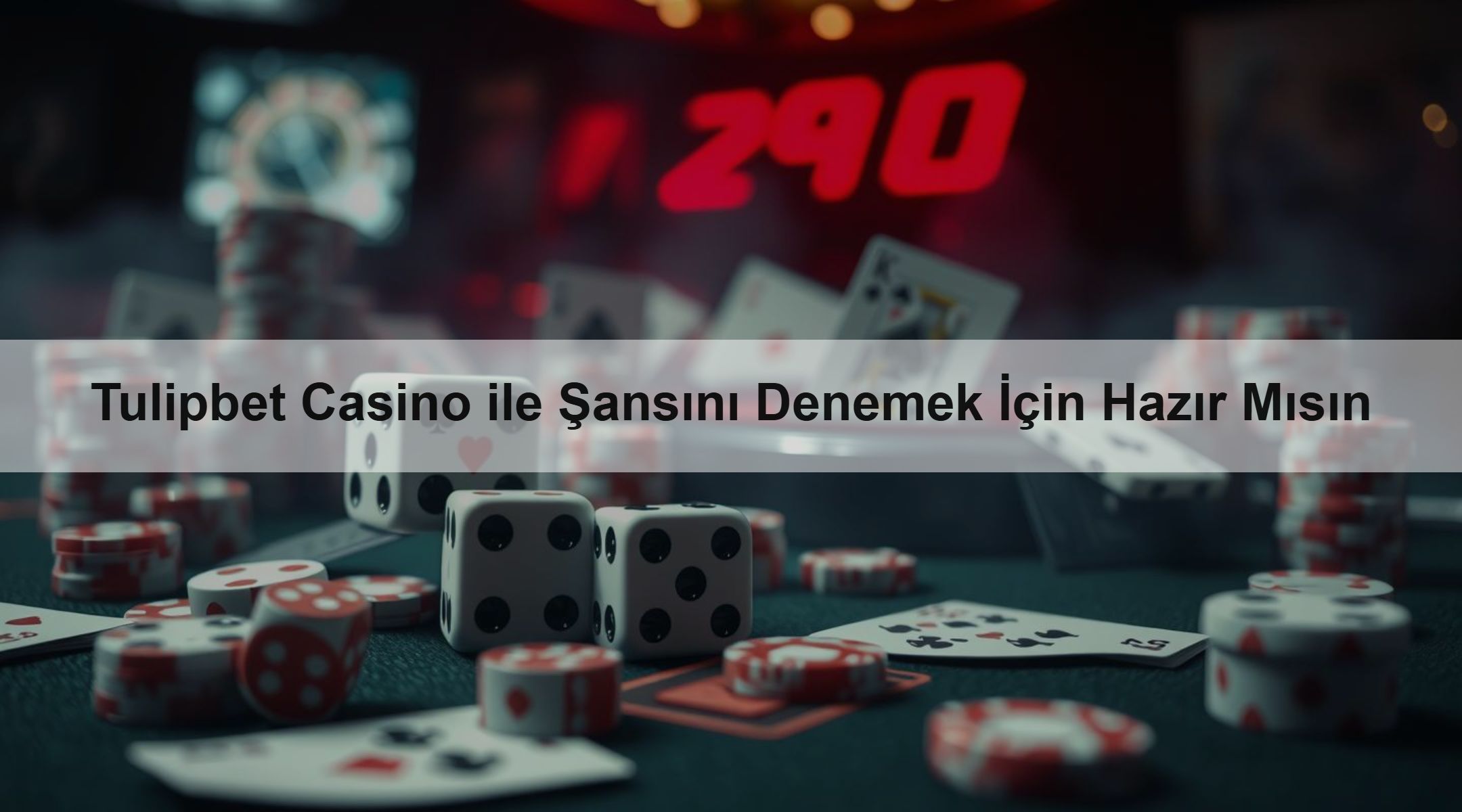 Tulipbet Casino ile Şansını Denemek İçin Hazır Mısın